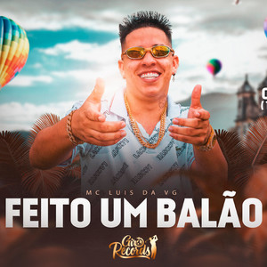 Feito um Balão (Explicit)