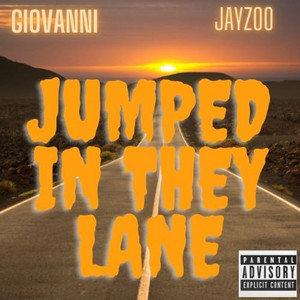 Jumped in They Lane (Explicit)