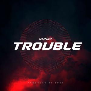 TROUBLE (feat. Berri-Tiga)