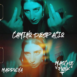 Camino Despacio (feat. Marruina) [Explicit]