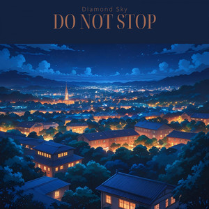Do Not Stop