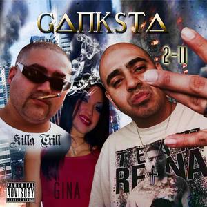 Ganksta (feat. Killa Trill) [Explicit]