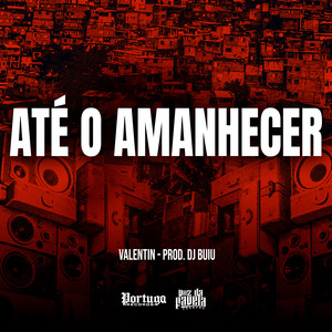 Até O Amanhecer (Explicit)