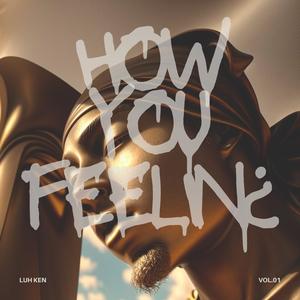 How You Feelin¿ (Explicit)