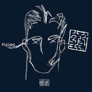 Mazes (Explicit)