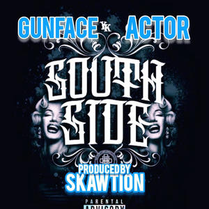 Southside (feat. GunFace & Actor) (Explicit)