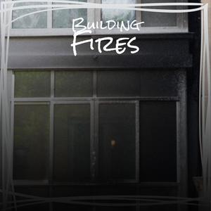 Building Fires