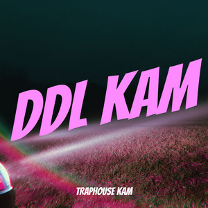 Ddl Kam (Explicit)