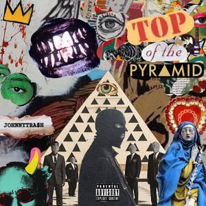 TOP OF THE PYRAMID EP (Explicit)