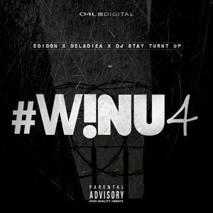 #W!nu4 (feat. Deladiea & DJ Stay Turnt Up) - Single [Explicit]