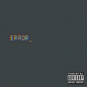 Error_ (Prod. By Emproove) [Explicit]