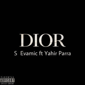 Dior (Explicit)