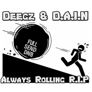 Always Rolling R.I.P