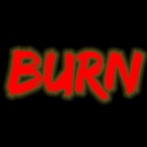 BURN (Explicit)