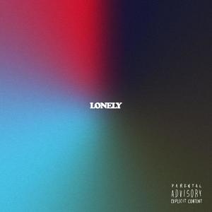 Lonely (Explicit)