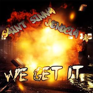 We Get It(feat. Jenocia X) (Explicit)