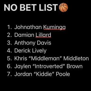 NO BET LIST (Explicit)
