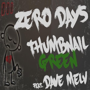 Zero Days (feat. Dave Melv)