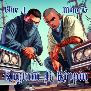 Rhymin n Rippin (Explicit)