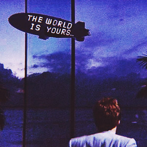 The World Is Yours (Explicit)