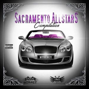 SACRAMENTO ALL STARS COMPILATION (Explicit)