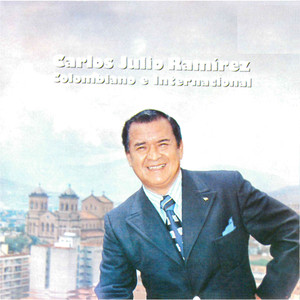Carlos Julio Ramírez - Carnaval Sin Ti