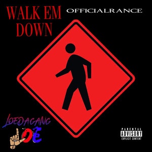 Walk Em Down (Explicit)