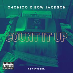 Count It Up(feat. Bow Jack$on) (Explicit)