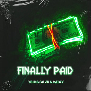 Finally Paid (Explicit)