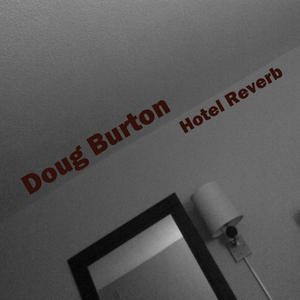 Hotel Reverb (Explicit)