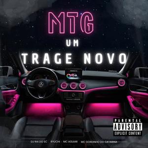 MTG UM TRAJE NOVO (feat. Ryuchi, Mc Aguiar & Mc Gordinho do Catarina)