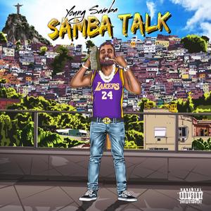 Samba Talk (Explicit)