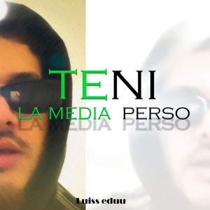 Teni La Media Perso