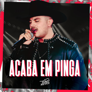 Acaba em Pinga (Ao Vivo)