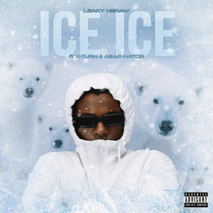 Ice Ice (Explicit)
