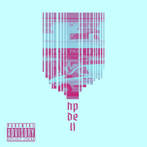Hp Deli (Explicit)