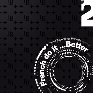French Do It Better (Vol. 2 (Mixed by Mathieu Bouthier))