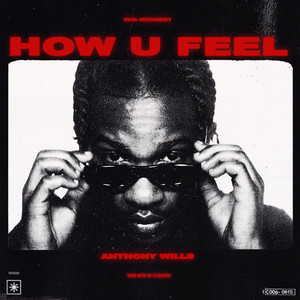 How U Feel (Explicit)