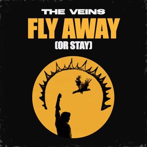 Fly Away (Or Stay)