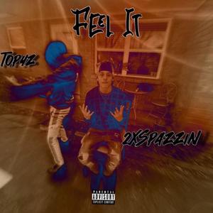 Feel It (Explicit)