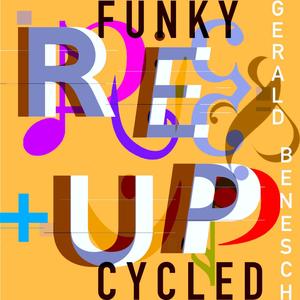 funkyRE&UPcycled