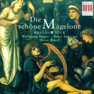 Brahms: 15 Romanzen aus Die Schone Magelone (Schreier, Rosel)