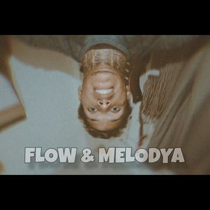 Flow e Melodya (Explicit)