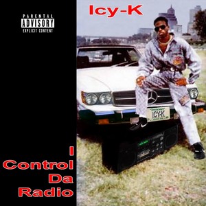 I Control da Radio (Explicit)