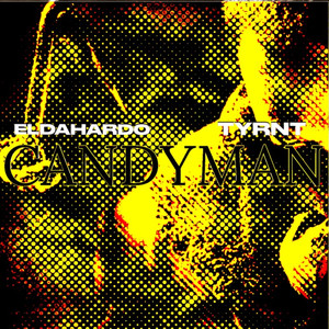 CandyMan (Explicit)