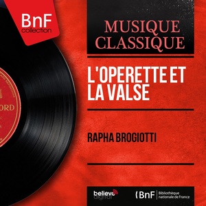 L'opérette et la valse (Mono Version)