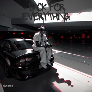 Back For Everything (Explicit)