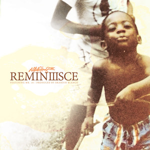 Reminiiisce(feat. Mr.16) (Explicit)