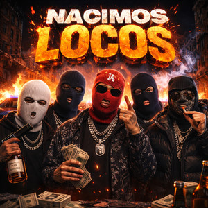 Nacimos locos (Explicit)