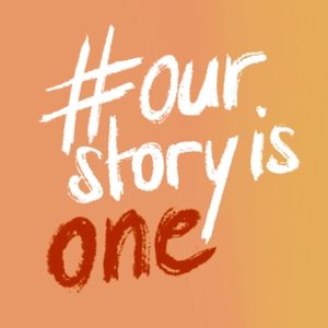 Our Story Is One